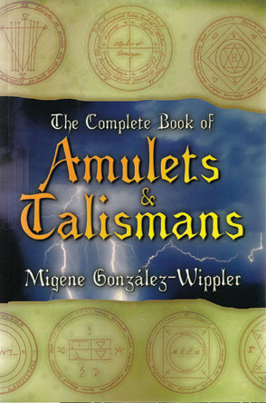 Complete Book of Amulets & Talismans