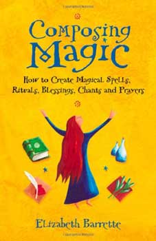 Composing Magic by Elizabeth Barrette