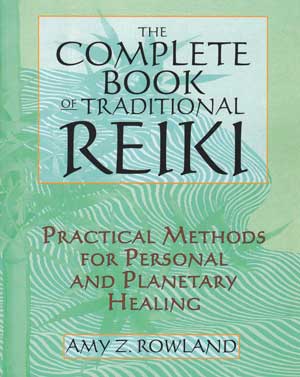 Complete Book of Traditional Reiki